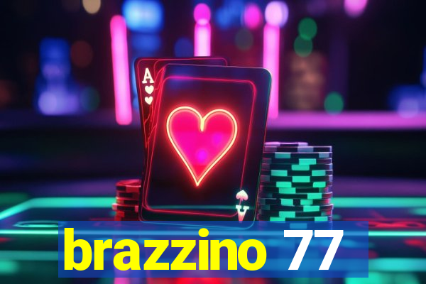 brazzino 77